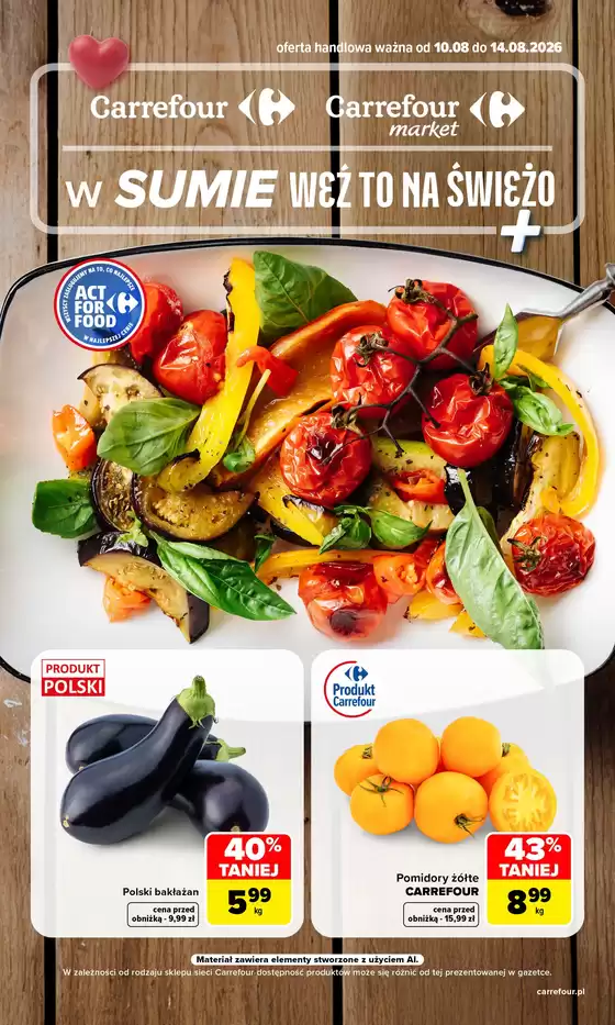 Katalog Carrefour Market w: Małomice | Gazetka Carrefour Market w SUMIE weź to na świeżo | 2026-08-09T00:00:00.000Z - 2026-08-14T00:00:00.000Z