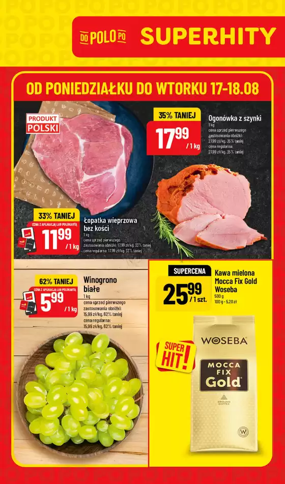 Katalog POLOmarket | SuperHity POLOmarkt do wtorku 18.08 (G34) | 2026-08-17T00:00:00.000Z - 2026-08-18T00:00:00.000Z