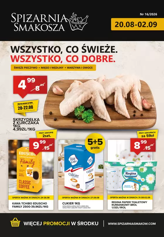 Katalog Spiżarnia w: Rybarzowice | Wszystko, co świeże. Wszystko, co dobre. | 2026-08-20T00:00:00.000Z - 2026-09-02T00:00:00.000Z