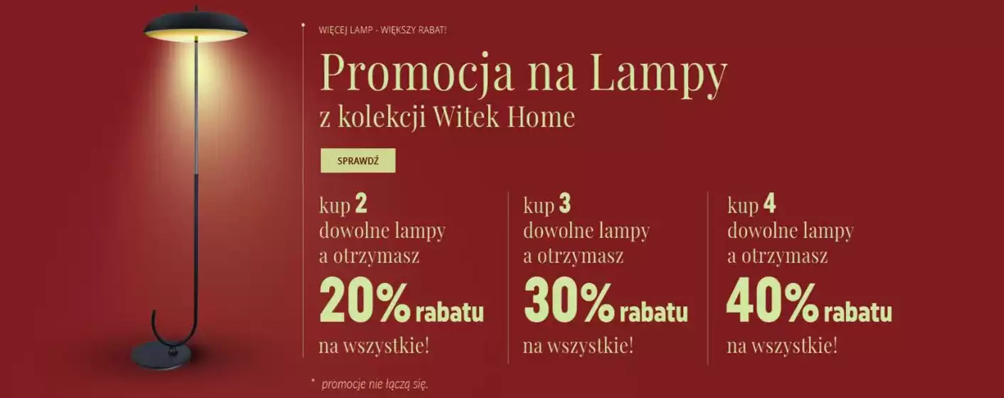 Katalog Witek's | Promocja na lampy 40 % rabatu | 2026-09-01T00:00:00.000Z - 2026-09-20T00:00:00.000Z