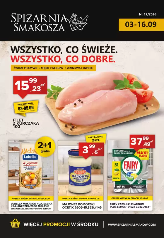 Katalog Spiżarnia w: Kostrzyn nad Odrą | Wszystko, Co Świeże. Wszystko, Co Dobre. | 2026-09-03T00:00:00.000Z - 2026-09-16T00:00:00.000Z