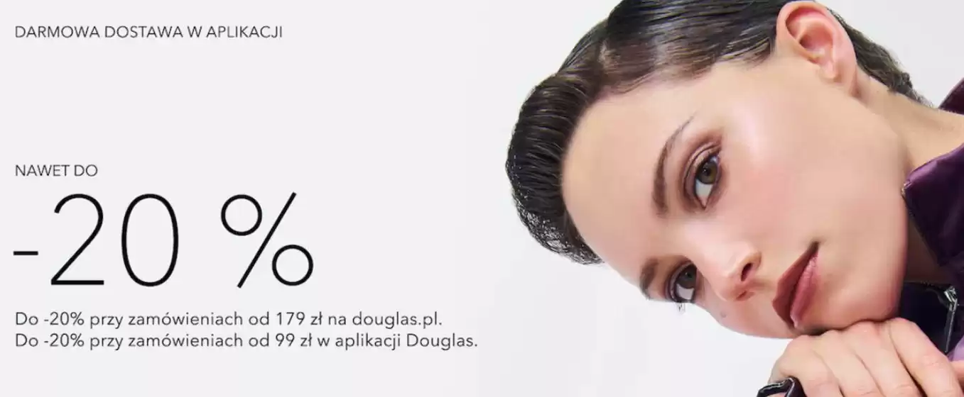 Katalog Douglas | Nawet do - 20 % | 2026-09-22T00:00:00.000Z - 2026-10-05T00:00:00.000Z
