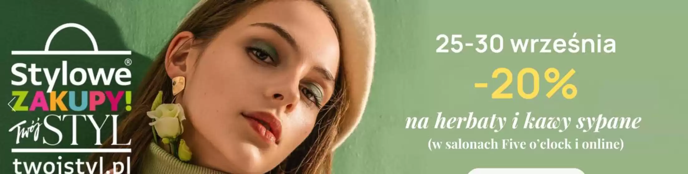 Katalog Five o'clock w: Oświęcim | - 20 % | 2026-09-28T00:00:00.000Z - 2026-10-18T00:00:00.000Z