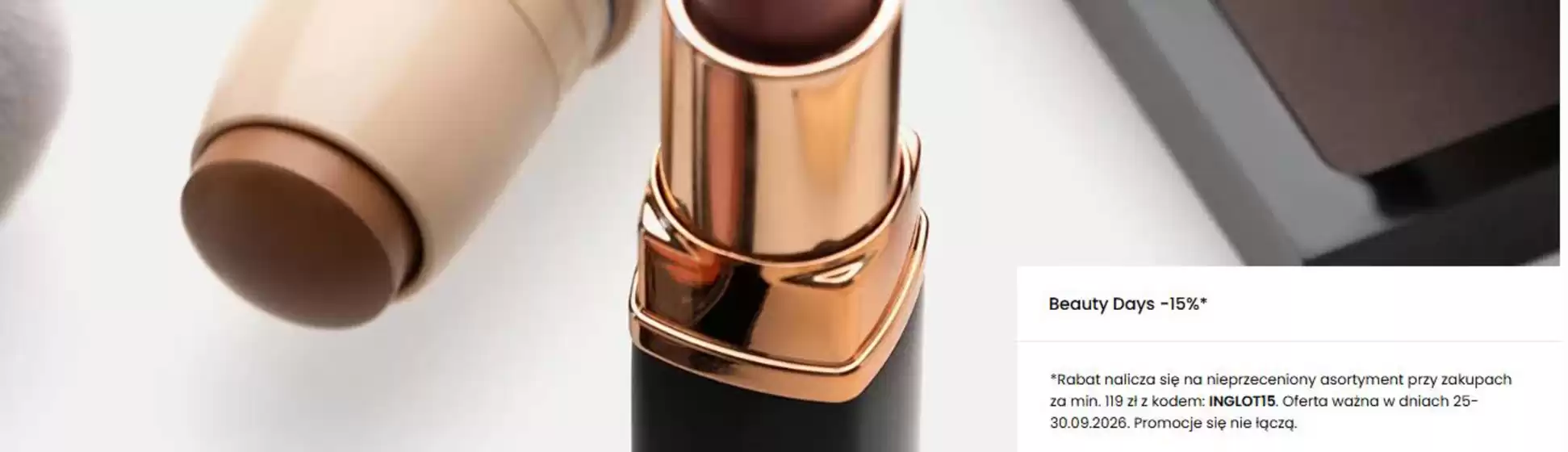Katalog Inglot w: Stryków | Beauty days - 15 %  | 2026-09-30T00:00:00.000Z - 2026-09-30T00:00:00.000Z