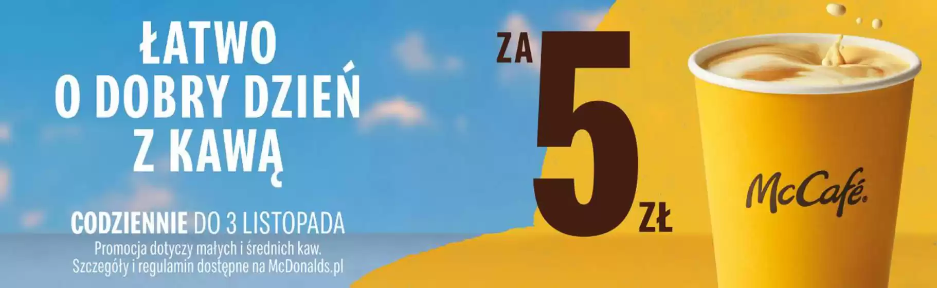 Katalog McDonald's | Łatwo o dobry dzień z kawą | 2026-10-01T00:00:00.000Z - 2026-11-03T00:00:00.000Z