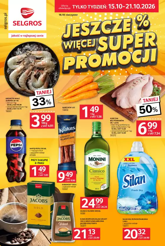 Katalog Selgros w: Sułoszowa | Jeszcze więcej super promocji! | 2026-10-15T00:00:00.000Z - 2026-10-21T00:00:00.000Z