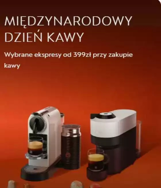 Katalog Nespresso | Międzynarodowy dzień kawy | 2026-10-16T00:00:00.000Z - 2026-10-31T00:00:00.000Z