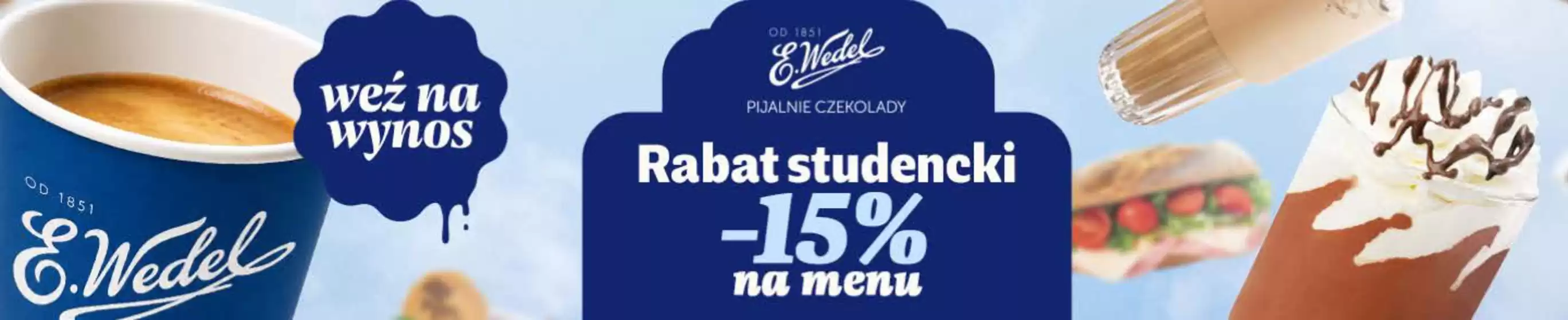 Katalog Pijalnie Czekolady E. Wedel | Rabat studencki -15% na menu | 2026-10-19T00:00:00.000Z - 2026-11-08T00:00:00.000Z