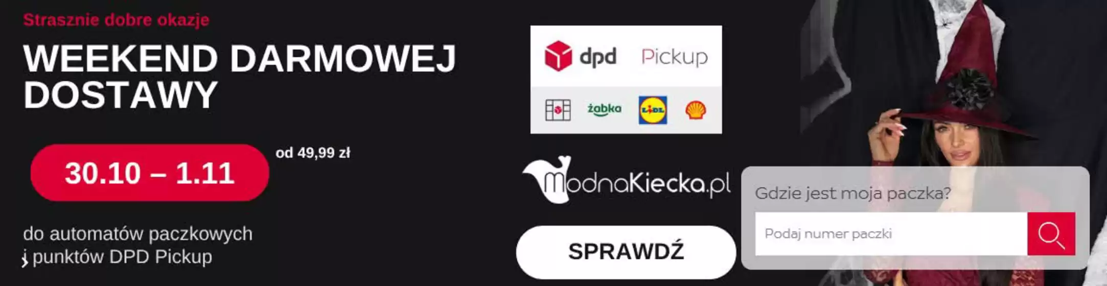 Katalog DPD | Weekend darmowej dostawy | 2026-10-30T00:00:00.000Z - 2026-11-01T00:00:00.000Z