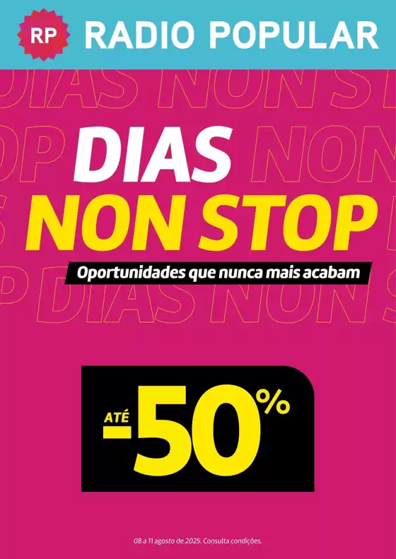 Catálogo Radio Popular em Braga | Dias Non Stop | 2025-08-11T00:00:00.000Z - 2025-08-11T00:00:00.000Z