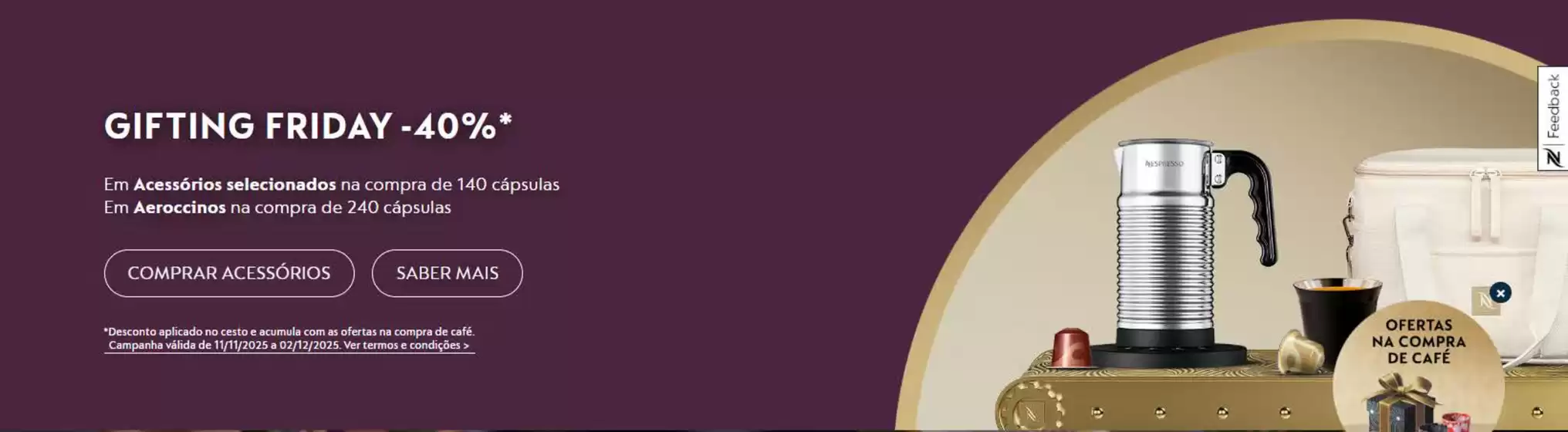 Catálogo Nespresso em Fundão | -40% ! | 2025-11-11T00:00:00.000Z - 2025-12-02T00:00:00.000Z