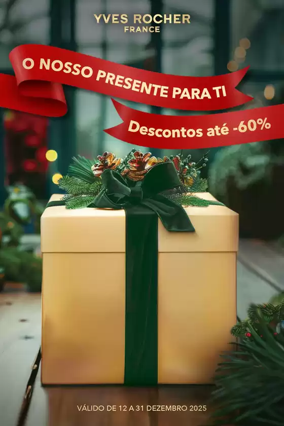 Catálogo Yves Rocher | O Nosso Presente para ti | 2025-12-15T00:00:00.000Z - 2025-12-31T00:00:00.000Z