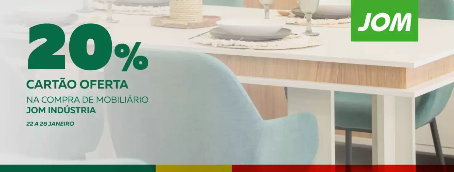 Catálogo JOM em Vila Nova de Gaia | 20%  | 2026-01-23T00:00:00.000Z - 2026-01-28T00:00:00.000Z