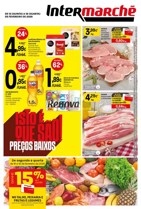 Catálogo Intermarché em Jovim | Isto é que são preços BAIXOS | 2026-02-12T00:00:00.000Z - 2026-02-18T00:00:00.000Z