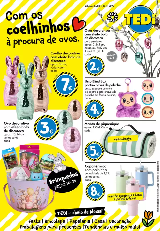Catálogo Tedi | Com os coelhinhos à procura de ovos | 2026-03-06T00:00:00.000Z - 2026-03-14T00:00:00.000Z