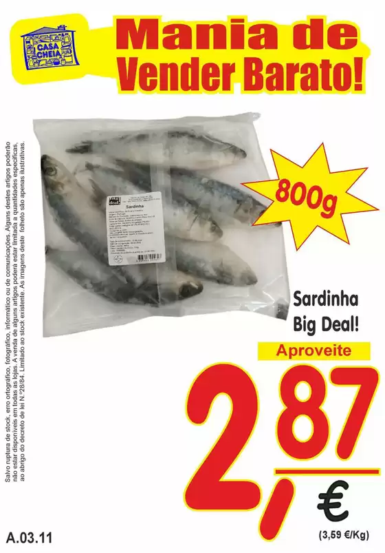 Catálogo Casa Cheia em Armação de Pêra | Sardinha Big Deal! | 2026-03-06T00:00:00.000Z - 2026-03-11T00:00:00.000Z