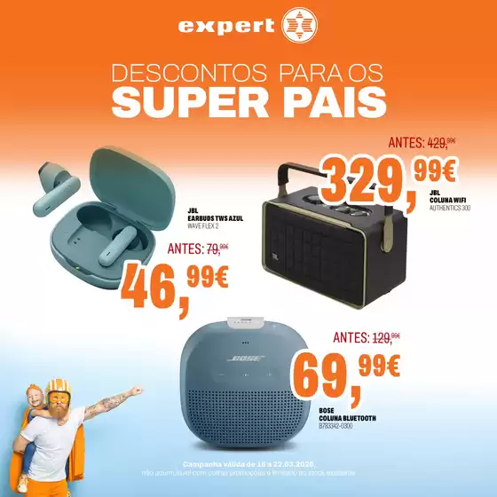 Catálogo Expert em Vila Nova de Gaia | Promoções | 2026-03-17T00:00:00.000Z - 2026-03-31T00:00:00.000Z