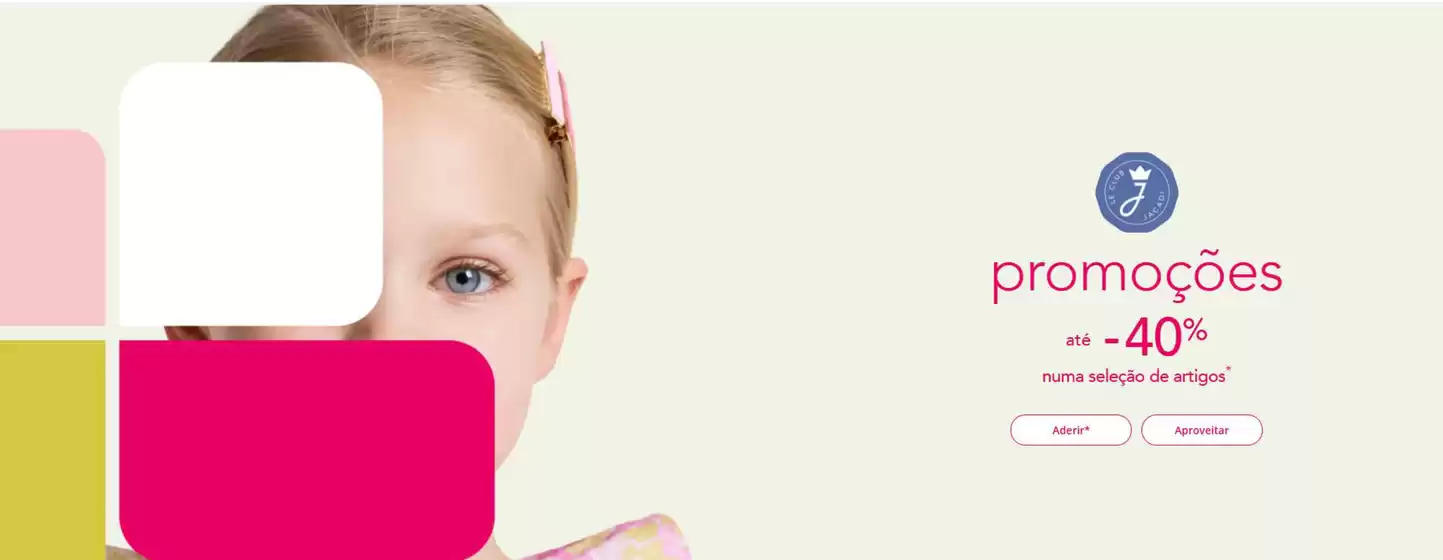 Catálogo Jacadi em Matosinhos | Promoção até -40% | 2026-03-17T00:00:00.000Z - 2026-03-29T00:00:00.000Z