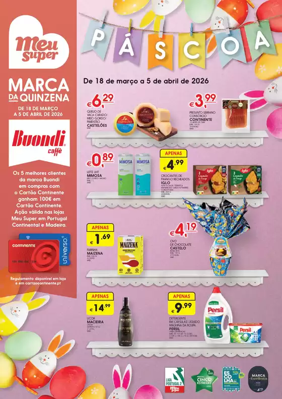 Catálogo Meu Super em Lisboa | Ótima oferta para todos os clientes | 2026-03-18T00:00:00.000Z - 2026-04-05T00:00:00.000Z