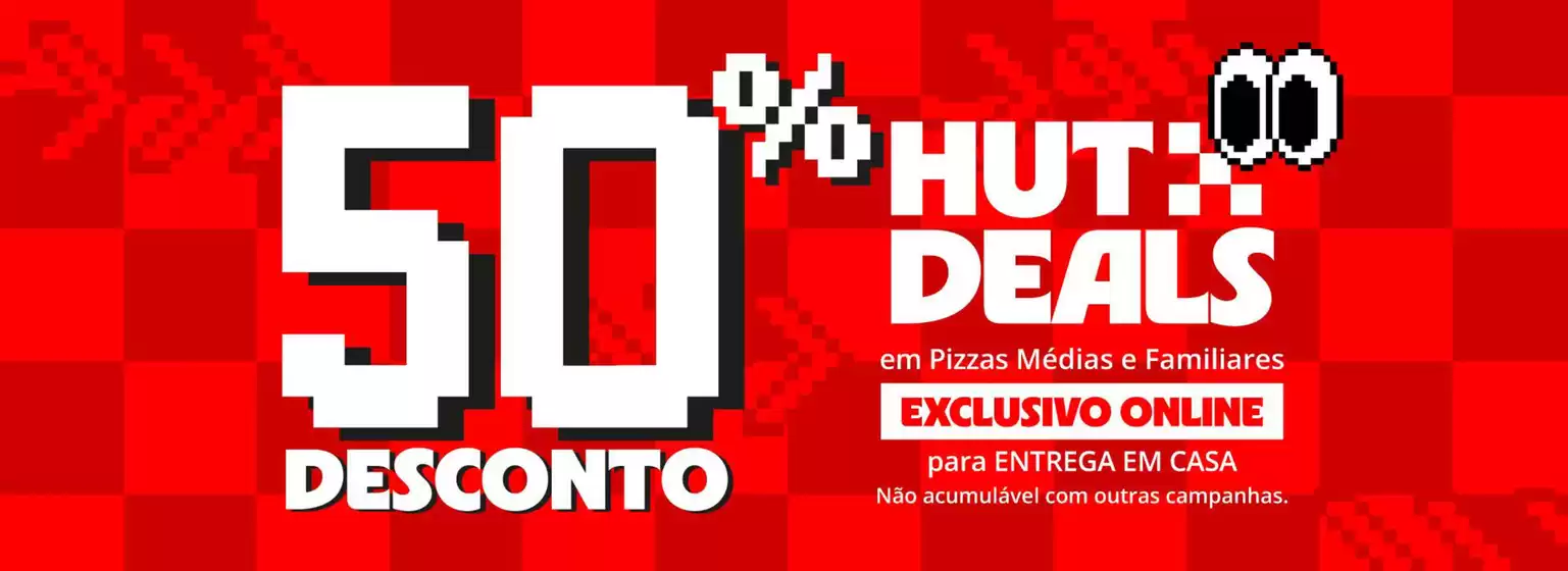 Catálogo Pizza Hut em Matosinhos | Promoções | 2026-03-18T00:00:00.000Z - 2026-04-01T00:00:00.000Z