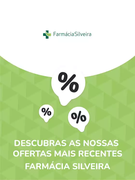 Catálogo Farmácia Silveira em Oliveira de Frades | Ofertas Farmácia Silveira | 2026-03-18T00:00:00.000Z - 2027-09-30T00:00:00.000Z