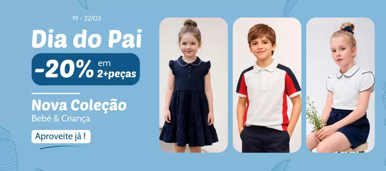 Catálogo Blue Kids em Évora | -20% | 2026-03-19T00:00:00.000Z - 2026-03-22T00:00:00.000Z