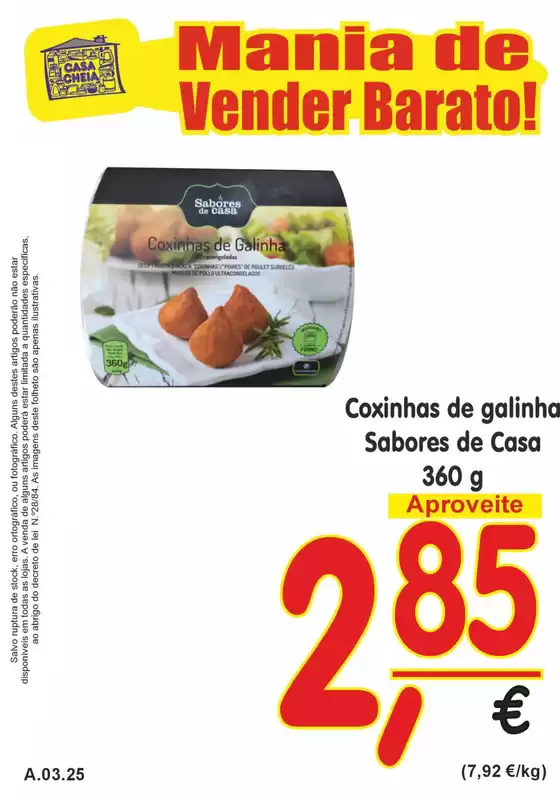Catálogo Casa Cheia em Vila Nova de Gaia | Coxinhas de galinha Sabores de Casa | 2026-03-20T00:00:00.000Z - 2026-03-25T00:00:00.000Z