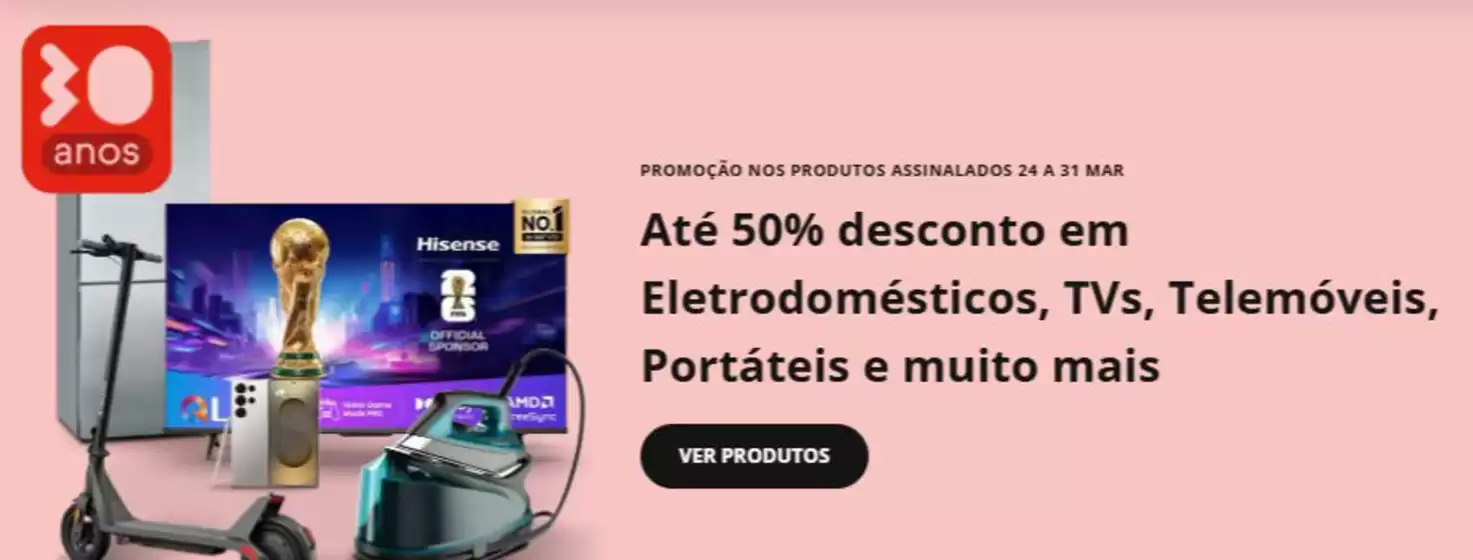 Catálogo Worten em Covas (Vila Verde) | Promoções | 2026-03-24T00:00:00.000Z - 2026-03-31T00:00:00.000Z