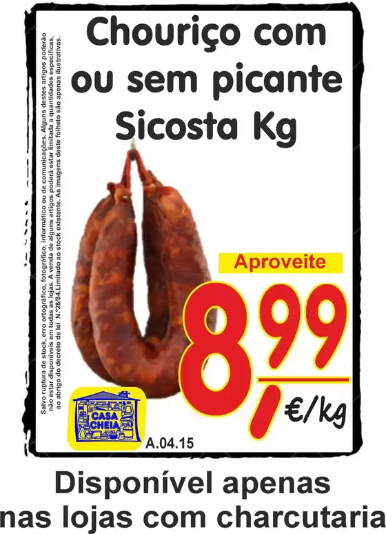 Catálogo Casa Cheia em Santa Luzia (TAVIRA) | Chouriço com ou sem picante Sicosta  | 2026-04-10T00:00:00.000Z - 2026-04-15T00:00:00.000Z