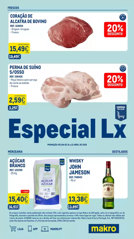 Catálogo Makro | Especial Lx Semana 16 - Exclusivo Loja Alfragide | 2026-04-16T00:00:00.000Z - 2026-04-22T00:00:00.000Z