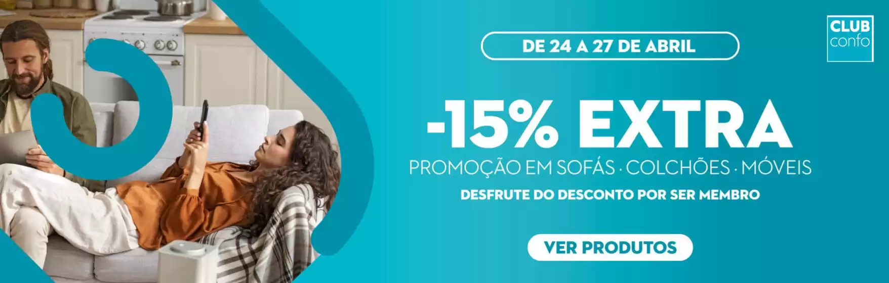 Catálogo Conforama em Loures | -15% extra | 2026-04-24T00:00:00.000Z - 2026-04-27T00:00:00.000Z