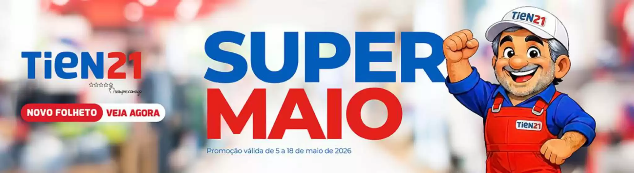 Catálogo Tien 21 | Super Mario | 2026-05-05T00:00:00.000Z - 2026-05-18T00:00:00.000Z