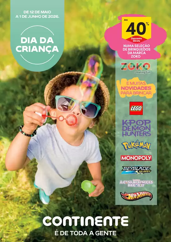 Catálogo Continente em Aveleda (Lousada) | Dia da Criança | 2026-05-12T00:00:00.000Z - 2026-06-01T00:00:00.000Z
