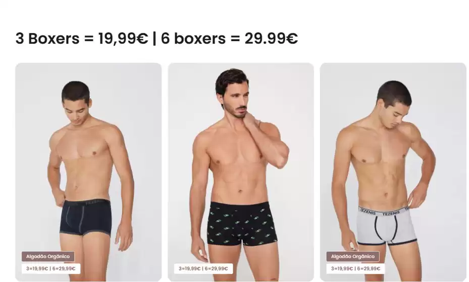Catálogo Tezenis | 3 Boxers = 19,99€ | 6 boxers = 29.99€ | 2026-05-13T00:00:00.000Z - 2026-05-27T00:00:00.000Z