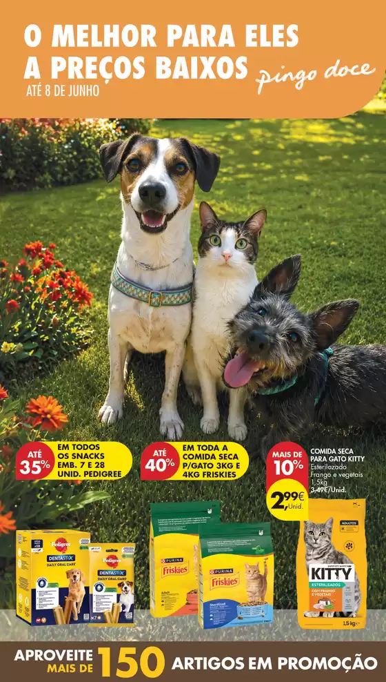 Catálogo Pingo Doce em Vila Nova de Gaia | Folheto Petfood | 2026-05-26T00:00:00.000Z - 2026-06-08T00:00:00.000Z