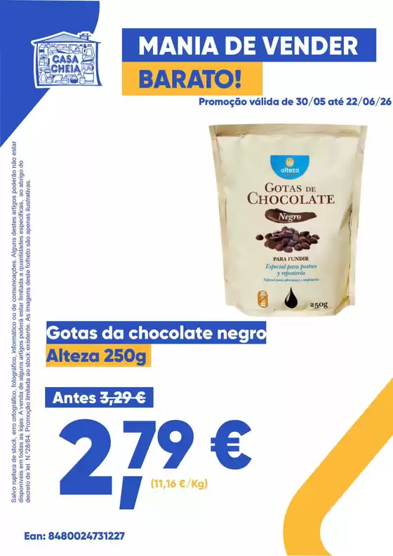 Catálogo Casa Cheia em Vairão | Gotas da chocolate negro | 2026-06-01T00:00:00.000Z - 2026-06-22T00:00:00.000Z