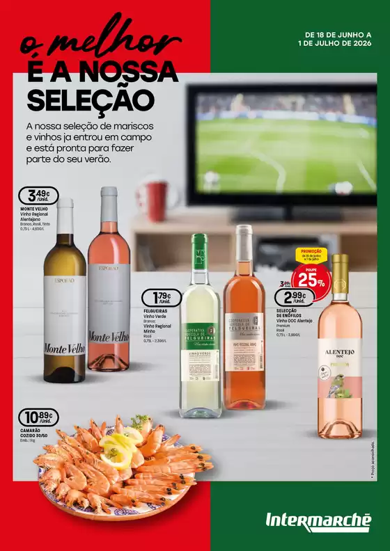 Catálogo Intermarché em Fajões | O melhor é a nossa seleção! | 2026-06-18T00:00:00.000Z - 2026-07-01T00:00:00.000Z