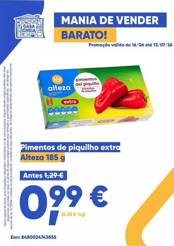 Catálogo Casa Cheia | Pimentos de piquilho extra | 2026-06-22T00:00:00.000Z - 2026-07-13T00:00:00.000Z
