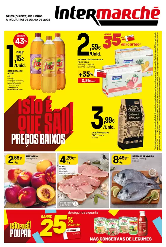 Catálogo Intermarché em Estorãos (Ponte de Lima) | Isto é que são preços BAIXOS | 2026-06-25T00:00:00.000Z - 2026-07-01T00:00:00.000Z