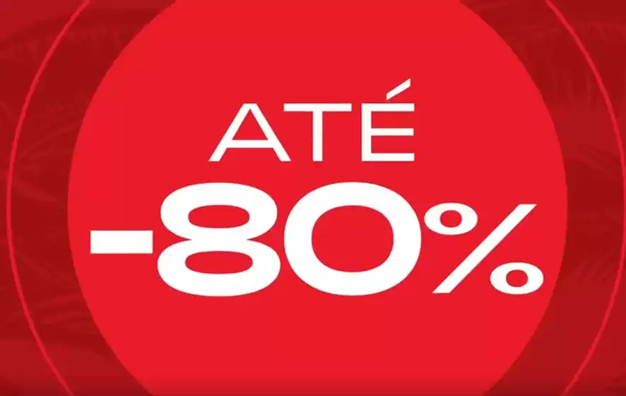 Catálogo Vila do Conde Porto Fashion Outlet | Até -80% | 2026-06-23T00:00:00.000Z - 2026-07-07T00:00:00.000Z