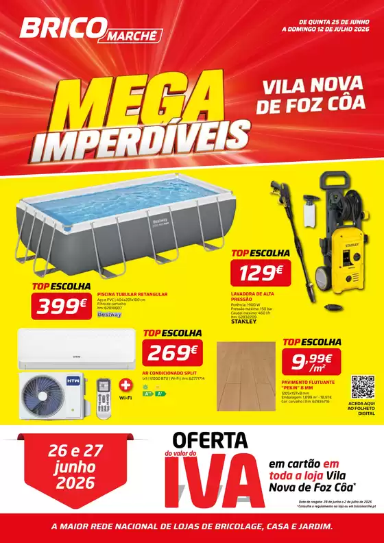 Catálogo Bricomarché | Folheto 09 - Mega Imperdíveis - Vila Nova de Foz Côa | 2026-06-25T00:00:00.000Z - 2026-07-12T00:00:00.000Z