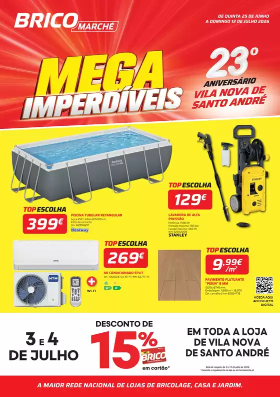 Catálogo Bricomarché | Folheto 09 - Mega Imperdíveis - Vila Nova de Santo André | 2026-06-25T00:00:00.000Z - 2026-07-12T00:00:00.000Z
