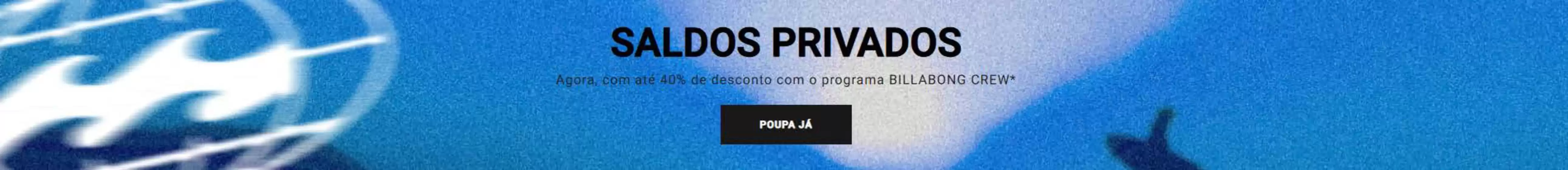 Catálogo Billabong | Saldos privados | 2026-06-25T00:00:00.000Z - 2026-07-09T00:00:00.000Z