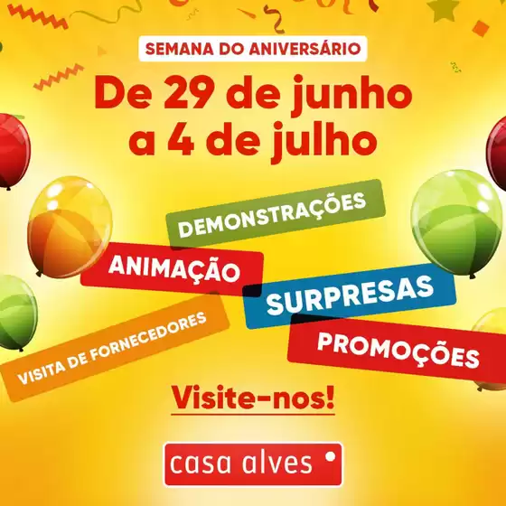 Catálogo Casa Alves | Semana do aniversario | 2026-06-26T00:00:00.000Z - 2026-07-04T00:00:00.000Z