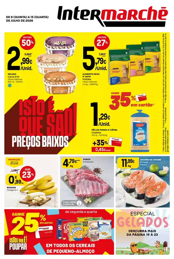 Folheto Intermarché em Sátão |  Isto é que são preços BAIXOS! | 2026-07-09T00:00:00.000Z - 2026-07-15T00:00:00.000Z
