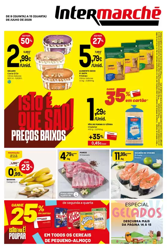 Folheto Intermarché em Ponte de Sor |  Isto é que são preços BAIXOS | 2026-07-09T00:00:00.000Z - 2026-07-15T00:00:00.000Z
