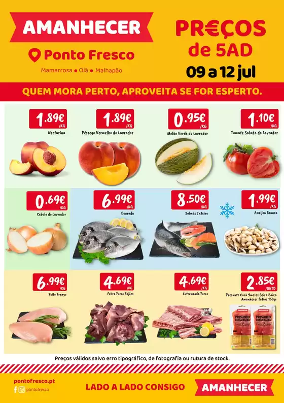 Folheto Ponto Fresco em Orada | Folheto Preços de 5ª a domingo | 2026-07-09T00:00:00.000Z - 2026-07-12T00:00:00.000Z