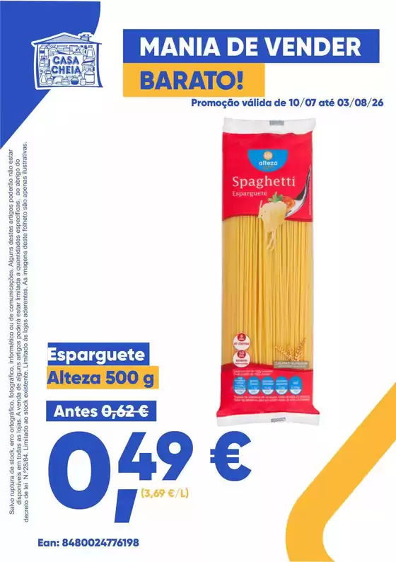 Folheto Casa Cheia em Meda | Esparguete | 2026-07-13T00:00:00.000Z - 2026-08-03T00:00:00.000Z