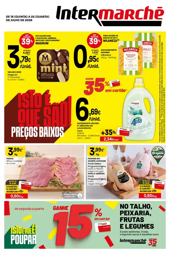Folheto Intermarché em Cartaxo | Isto é que são preços BAIXOS | 2026-07-16T00:00:00.000Z - 2026-07-22T00:00:00.000Z