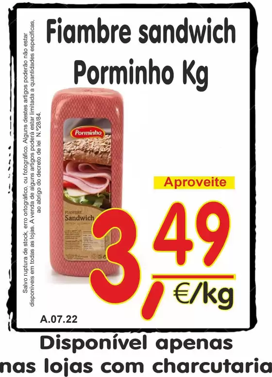 Folheto Casa Cheia em Mafra | Fiambre sandwich Porminho | 2026-07-17T00:00:00.000Z - 2026-07-22T00:00:00.000Z